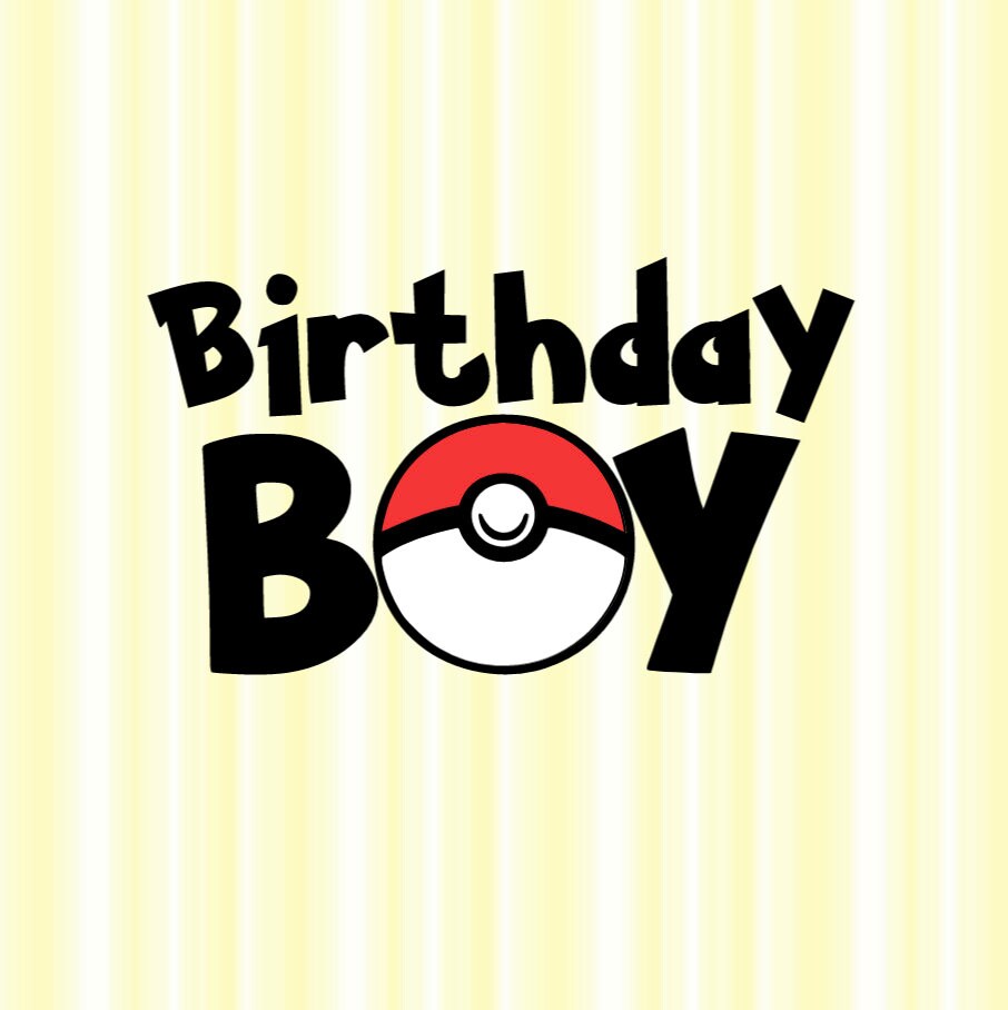 Download Pokemon Inspired Birthday Boy Svg Gift Birthday Boy Etsy