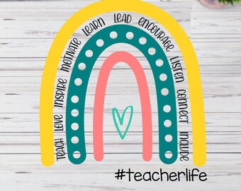 Boho Rainbow Teacher SVG * Digitale * Insegna * Amore * Ispira * Include * Regalo * Apprezzamento * Personalizzato * Vita da insegnante * camicia * Borsa * cuore