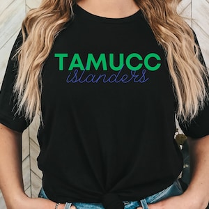 TAMUCC Islanders Shirt TAMU Tee Unisex Texas A&M University Corpus Christi Islanders Blue Green School Island Pride Student