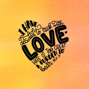 Svg Martin Luther King Jr Quote I Have Decided To Stick Etsy