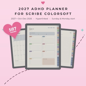 May include: A 2027 ADHD planner for Scribe Colorsoft with 587 pages, featuring hyperlinked tabs and options for Sunday or Monday starts. The digital display shows weekly and monthly layouts with a light background and colourful accents.