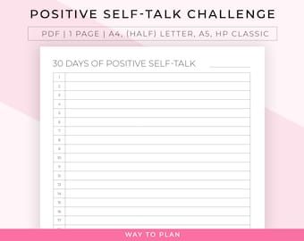 30 days of positive self-talk to change your inner dialogue and infuse positivity in your life