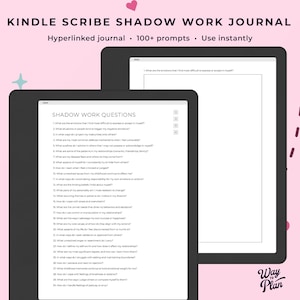 May include: A digital journal with the title "Kindle Scribe Shadow Work Journal" and the text "Hyperlinked journal. 100+ prompts. Use instantly" on a pink background. The journal contains a list of shadow work questions.