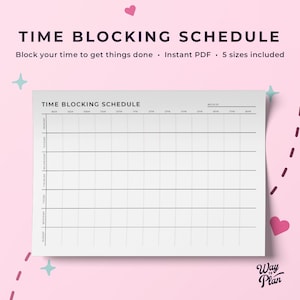 May include: A printable time blocking schedule template with the text "TIME BLOCKING SCHEDULE" at the top. The template is divided into 15-minute increments from 8:00 AM to 8:00 PM.