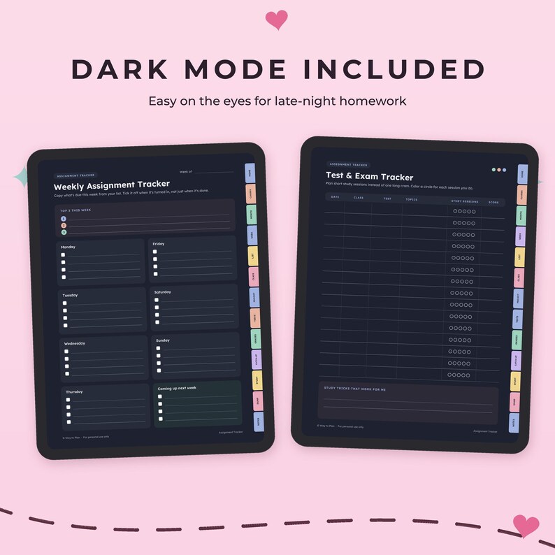 May include: Two digital tablet screens displaying a dark mode weekly assignment tracker and a test and exam tracker. The text reads DARK MODE INCLUDED, Easy on the eyes for late-night homework, Weekly Assignment Tracker, and Test & Exam Tracker.