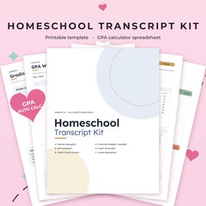 Op de afbeelding: Een Homeschool Transcript Kit met een printbaar sjabloon en een GPA-calculator spreadsheet. Het document bevat een stapsgewijze handleiding, een GPA-werkblad, trackers voor studiepunten en uren, een transcript-sjabloon en een 4-jarenplan.
