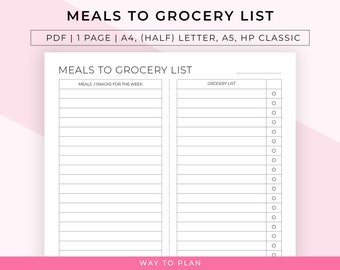 Meals to grocery list template to help you save money and meal plan effectively