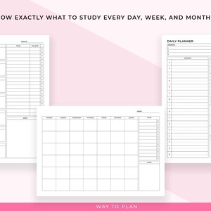May include: A collection of white paper planners with black grid lines and text. The planners include weekly, daily, and monthly layouts. The text on the image reads "KNOW EXACTLY WHAT TO STUDY EVERY DAY, WEEK, AND MONTH" and "WAY TO PLAN". A pink tulip and gold pen are also visible.