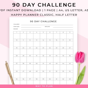 90 day challenge, 90 day habit challenge, goal setting challenge, goal tracker, form new habits, break bad habits, happy planner classic