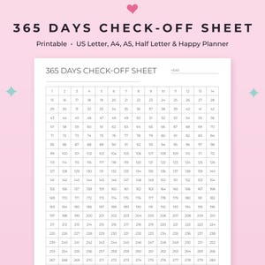 May include: A white 365 days check-off sheet with a grid of numbered boxes from 1 to 280. The header reads 365 DAYS CHECK-OFF SHEET and includes a line for the year. The text indicates compatibility with US Letter, A4, A5, and Half Letter sizes.