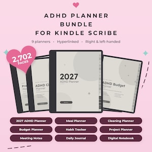 May include: A digital ADHD planner bundle for Kindle Scribe featuring 2,702 pages, 9 hyperlinked planners, and right and left-handed options. The text includes 2027 ADHD Planner, Meal Planner, Cleaning Planner, Budget Planner, Habit Tracker, Project Planner, Meeting Notes, Daily Journal, and Digital Notebook.