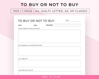 To buy or not to buy worksheet to break down purchases you want to make