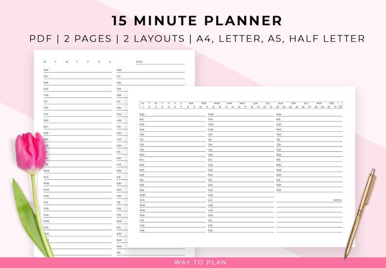 May include: A printable 15-minute planner with two different layouts. The planner is available in PDF format and includes sizes for A4, Letter, A5, and Half Letter paper. The text "WAY TO PLAN" is at the bottom of the page.