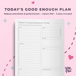 Today&#39;s &#39;good enough&#39; planner to focus on what needs to be done to be productive