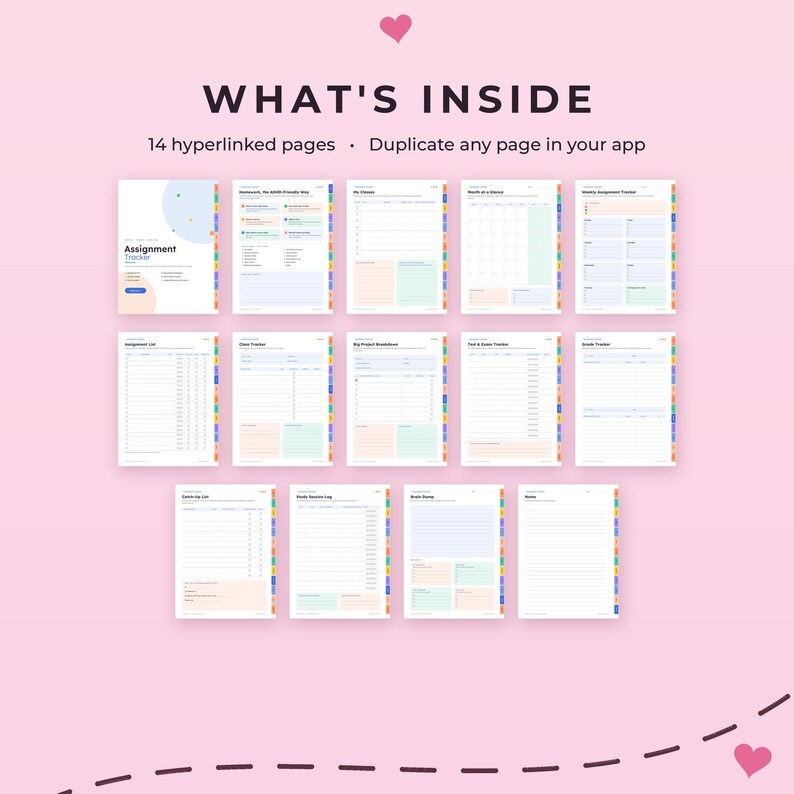 May include: A digital assignment tracker planner featuring 14 hyperlinked pages with colorful tabs. The layout includes a cover page, assignment lists, grade trackers, and study logs. The text reads WHAT'S INSIDE and 14 hyperlinked pages.