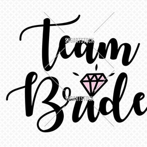 Team Bride - svg - vettore - clipart digitale matrimonio, download immediato (svg, eps, jpeg, png)
