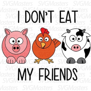 Eu não como meus amigos - peta svg - vetor vegetariano - clipart digital, design de camiseta, pronto para imprimir, download instantâneo (svg, dxf, png)