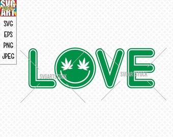 Love Weed Svg Dxf Etsy