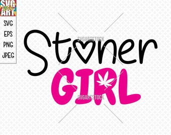 Download Stoner Girl Svg Etsy