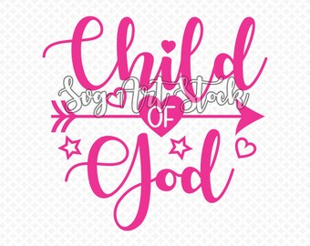 Download Child Of God Svg Etsy