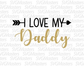 Free Free 50 I Love My Daddy Svg SVG PNG EPS DXF File