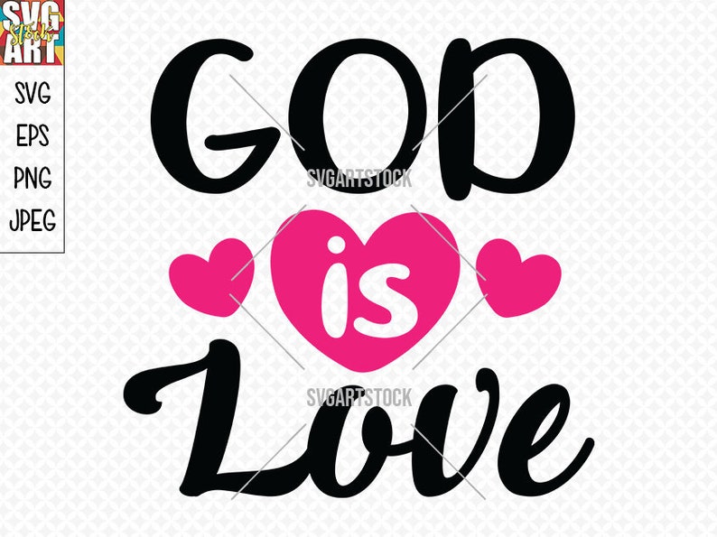 Download God Is Love Svg Design Spiritual Vector Digital Clipart Etsy