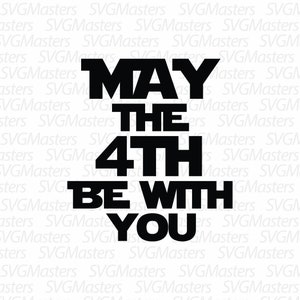 May The 4th Be With You SVG - digitale clipart, t-shirtontwerp, cricut svg, instant download (svg, jpeg, png)