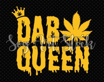 Dab Queen SVG 420 Weed Svg Cannabis Svg Stoner T-shirt - Etsy Hong Kong