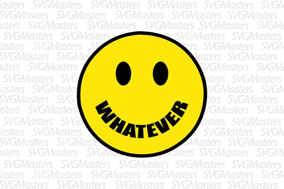 Buy Whatever Funny Smiley Face Vector Svg Digital Clipart Online in India - Etsy Buy Whatever Funny Smiley Face Vector Svg Digital Clipart Online in India - Etsy