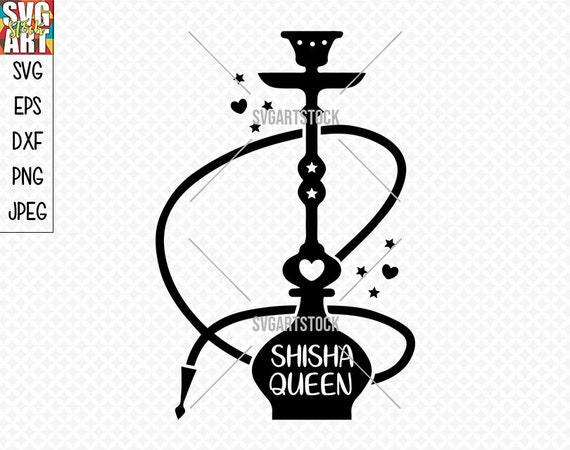 Shisha Queen Hookah Svg Vector Digital Clipart T Shirt Etsy Shisha Queen Hookah Svg Vector Digital Clipart T Shirt Etsy