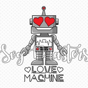 Love Machine SVG, robot vector, love svg, valentine&#39;s day svg, couple t-shirt design, instant download (svg, jpeg, png)