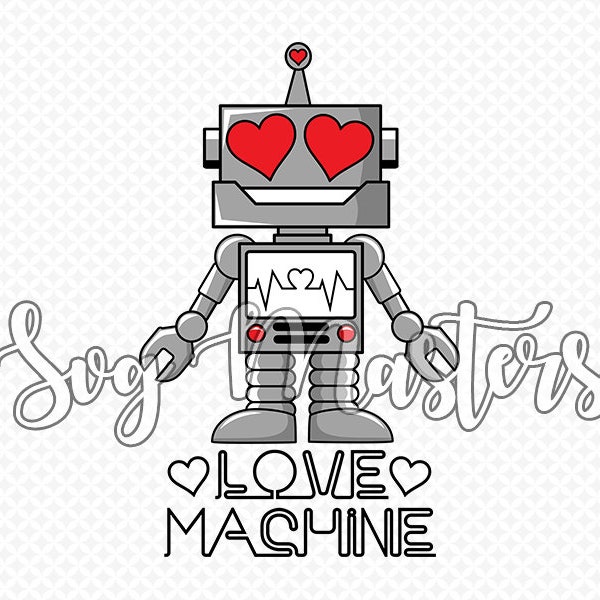 Love Machine SVG, robot vector, love svg, valentine's day svg, couple t-shirt design, instant download (svg, jpeg, png)