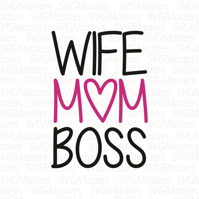 Download Art Collectibles Clip Art Digital Clipart For Design Funny Svg Instant Download Wife Mom Boss Vector T Shirts Or More Svg Png Jpg