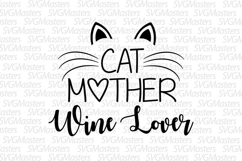 Download Cat Mother Wine lover vector funny cat lover svg | Etsy