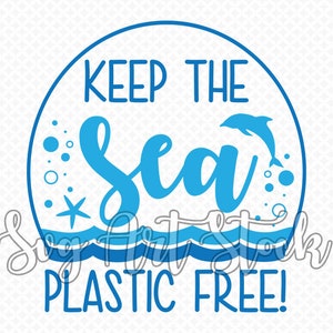 Mantenga el mar libre de plástico - salve el mar vector - eco - proteja la naturaleza, clipart digital, diseño de camiseta, descarga instantánea (svg, jpeg, png)