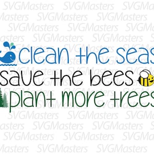 Rettet die Meere, Rettet die Bienen, pflanzt mehr Bäume, schütze T-Shirt Design, schütze T-Shirt, Rettet den Planeten, sofortiger Download (svg, dxf, png)