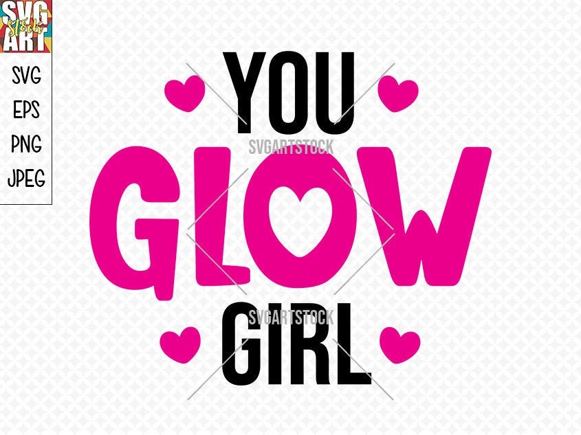 You Glow Girl SVG Feminist Svg Girl Power Svg Women T-shirt | Etsy