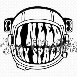 Preciso do meu espaço - vetor - astronauta svg - clipart digital, design de camiseta, download instantâneo (svg, jpeg, png)