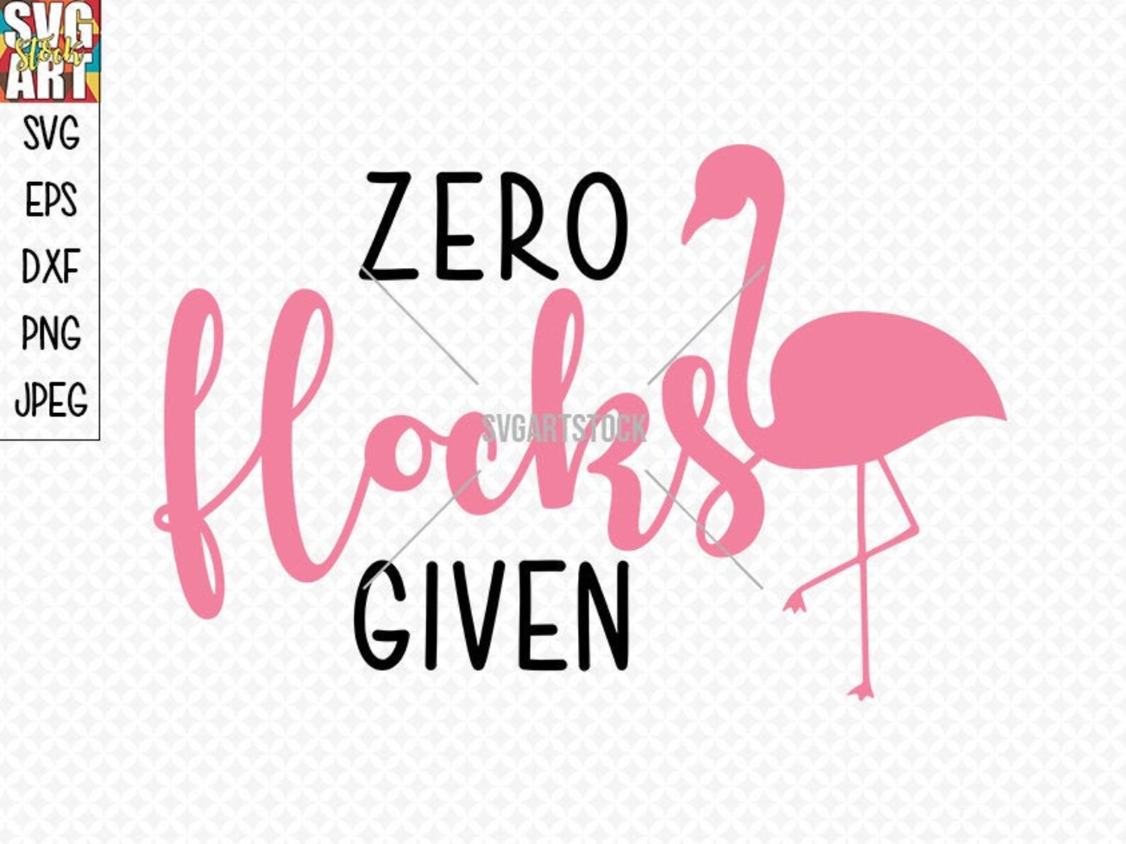 Zero Flocks Given Funny Svg Vector Digital Clipart for Etsy