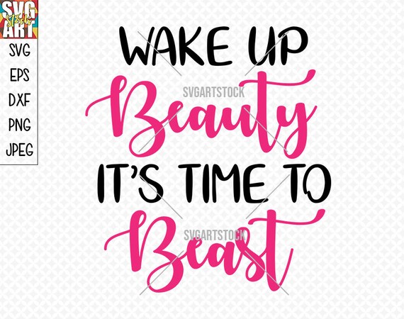 Wake Up Beauty Funny Svg Vector Digital Clipart T Shirt Etsy