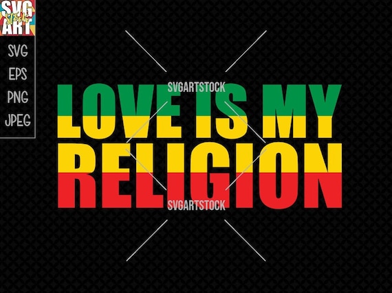 love is my religion t shirt
