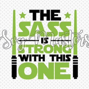 El Sass es fuerte con este diseño vectorial divertido - clipart digital, diseño de camiseta, descarga instantánea (svg, jpeg, png)