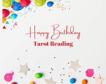 Birthday Tarot Reading, Spiritual messages, Angels, psychic reading