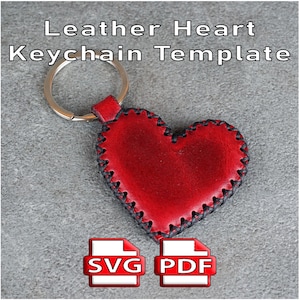 May include: A red heart-shaped leather keychain with black stitching and a metal ring, featuring the text Leather Heart Keychain Template and SVG and PDF icons at the bottom of the image.