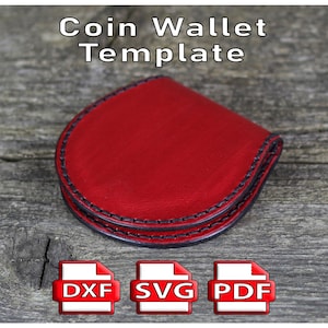 Könnte beinhalten: Ein rotes Leder-Münzportemonnaie mit schwarzen Nähten, auf einer Holzoberfläche. Der Text "Coin Wallet Template" steht oben. Darunter befinden sich DXF-, SVG- und PDF-Dateisymbole.