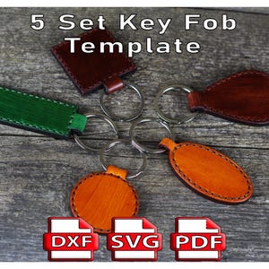 May include: Five leather key fob templates in various shapes and colors, including brown, green, and orange, each with a silver keyring. The image includes the text "5 Set Key Fob Template" and icons for DXF, SVG, and PDF file formats.