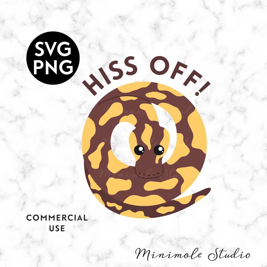 Ball Python SVG Snake Svg Hiss off Svg Royal Python - Etsy UK