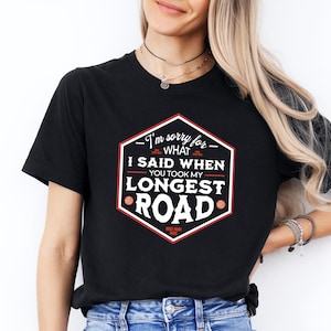 I'm Sorry for What I Said When You Took My Longest Road - Catan Inspired unofficial fan art t-shirt black on Gildan 164000 Unisex