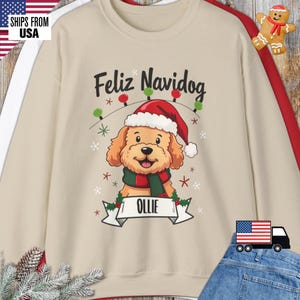 CUSTOM Christmas Goldendoodle Dog Sweatshirt, Feliz Navidog, Your Dog's Name, Cute Cartoon Golden Doodle, Holiday Sweat Shirt for Dog Mom