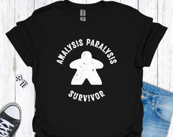 Analysis Paralysis Survivor Shirt, Funny Gamer Tee, Board Game Humor, Tabletop Strategy Gift, Game Night Shirt, Dice Meeple Outfit